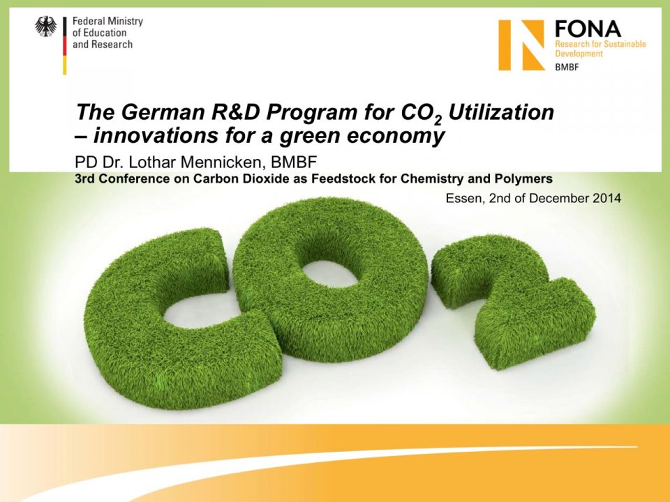 3rd Conference on Carbon Dioxide as Feedstock for Chemicals and Polymers 2014 Mennicken