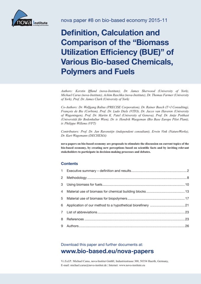 nova-Paper #8 on bio-based economy: "Definition, Calculation and Comparison of the “Biomass Utilization Efficiency (BUE)” of Various Bio-based Chemicals, Polymers and Fuels"