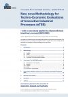 nova-Paper #5 on bio-based economy: "New Methodology for Techno-Economic Evaluations of Innovative Industrial Processes by nova-Institute (nTEE)"