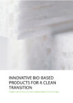 innovative bio based products for a clean transition (pdf)