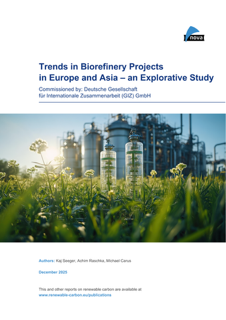 biorefineries in asia and the eu an exploratorive study (pdf)